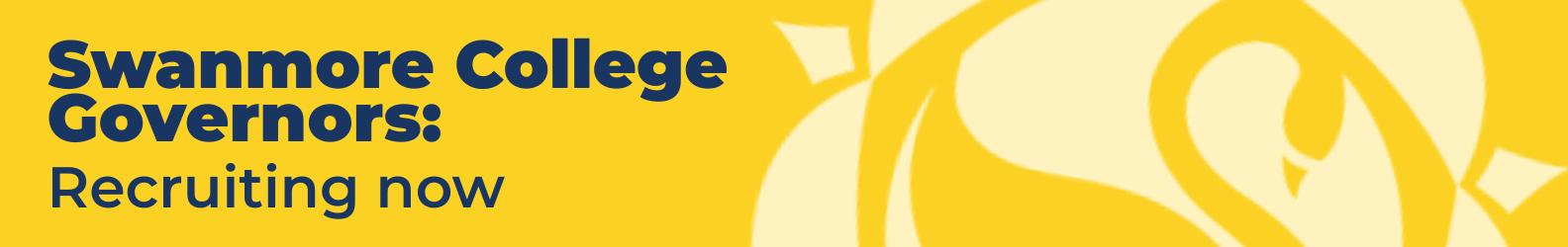 Published by Swanmore College on 01 October 2026. A yellow promotional banner graphic featuring a watermark of the school's swan crest alongside dark blue text reading "Swanmore College Governors: Recruiting now".