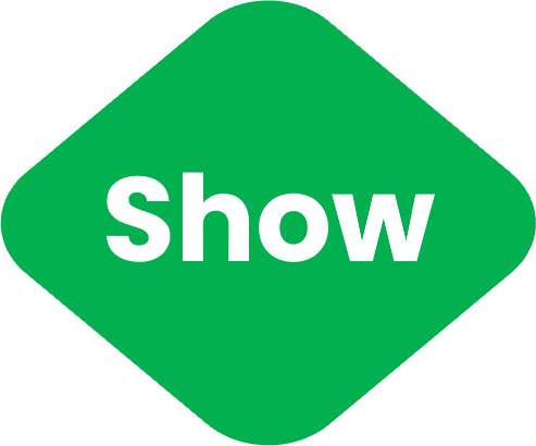 Image shows a green diamond with the word show inside it