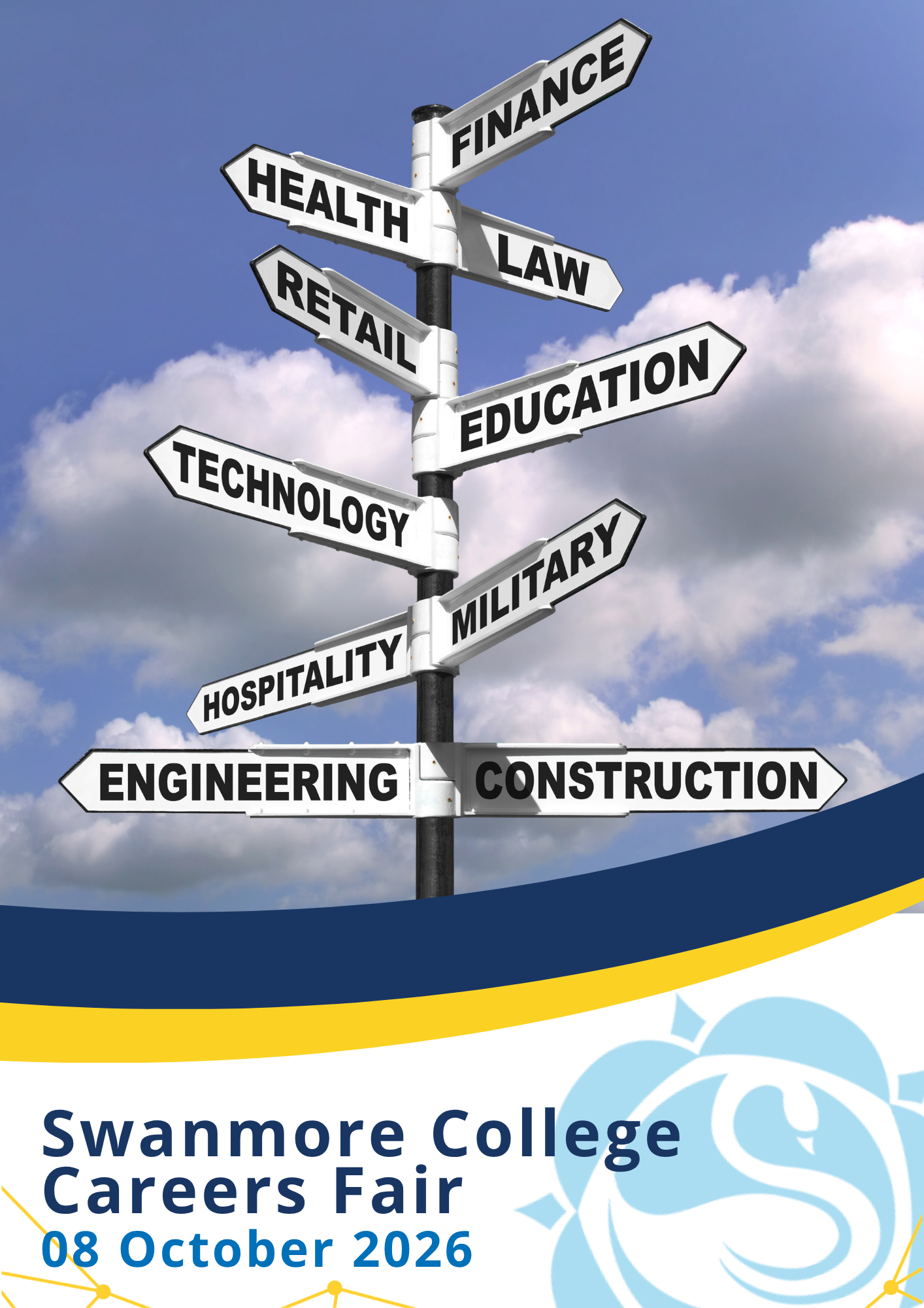 A promotional poster for the "Swanmore College Careers Fair" taking place on 08 October 2026, showing a signpost with various career directions such as Finance, Law, Technology, and Engineering.