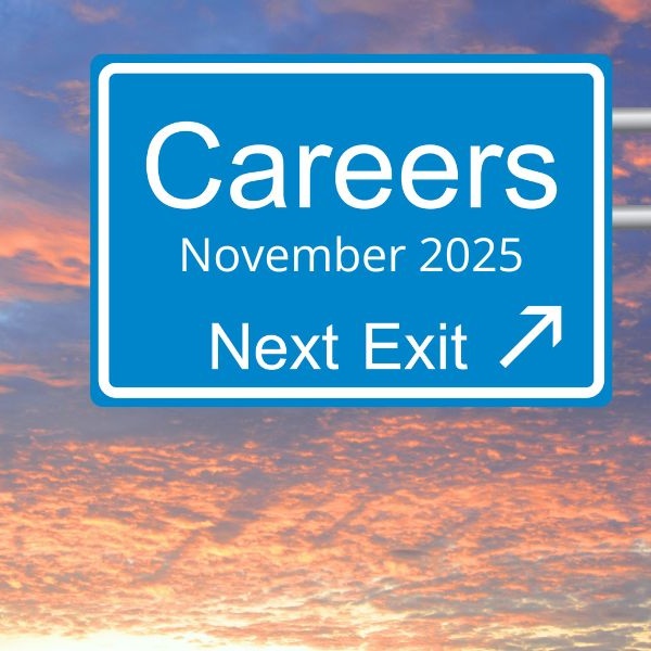 Careers & Next Steps Latest News - November 2025