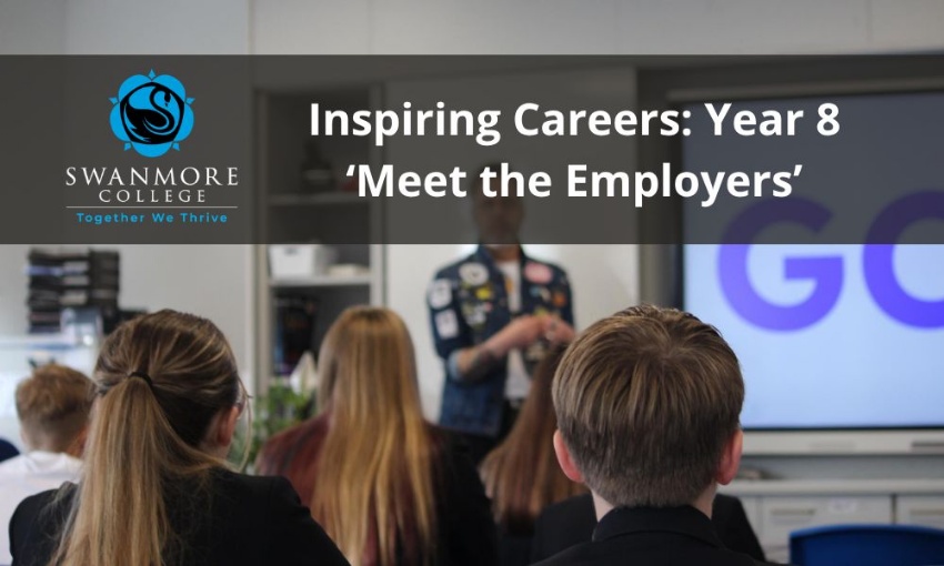 Promotional graphic for Swanmore College's Year 8 Meet the Employers event featuring pupils listening to a speaker.