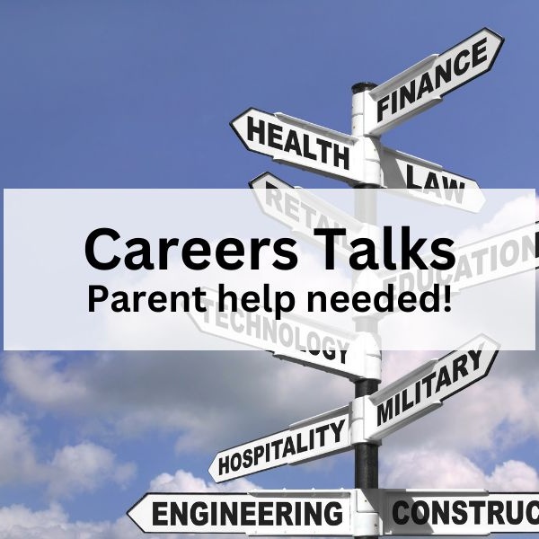 Careers Talks - Parent help needed!