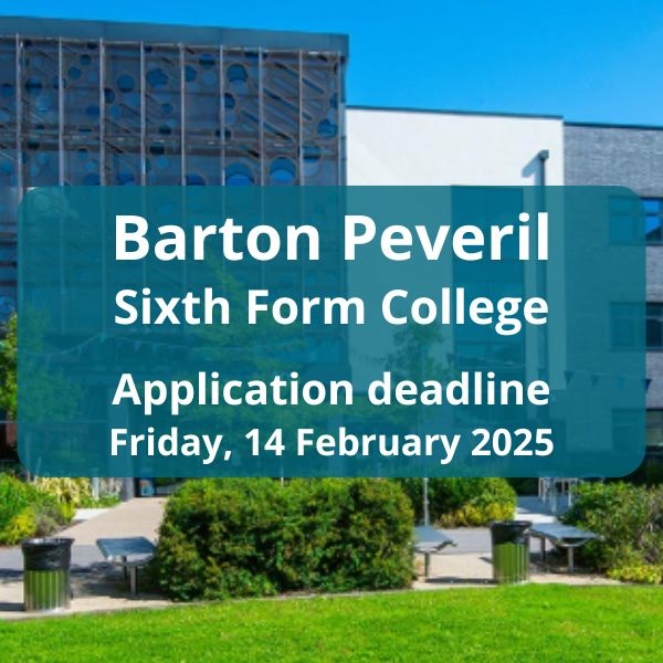 Barton Peveril application closing date: 14 February 2025