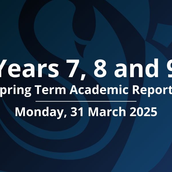 Year 7, 8 and 9 Spring Term Academic Reports