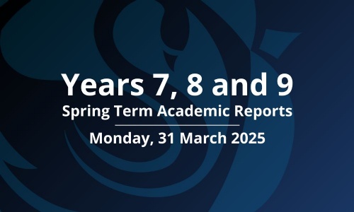 Image shows a dark blue background with part of the Swanmore emblem, and the words Years 7, 8 and 9 spring term academic reports, Monday 31 March 2025